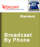 BroadcastByPhone Standard Edition Upgrade to latest edition